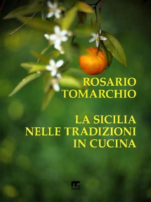 cover image of La Sicilia nelle tradizioni in cucina
